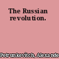 The Russian revolution.