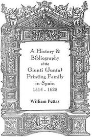 A history & bibliography of the Giunti (Junta) printing family in Spain 1514-1628 /