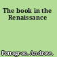 The book in the Renaissance