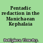 Pentadic redaction in the Manichaean Kephalaia