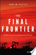 The final frontier : E&P's low-cost operating model /