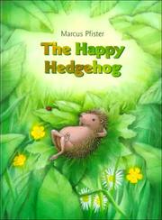 The happy hedgehog /