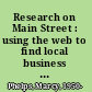 Research on Main Street : using the web to find local business and market information /