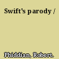 Swift's parody /