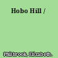 Hobo Hill /