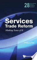 Services trade reform : making sense of it /