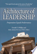 The architecture of leadership : preparation equals performance /