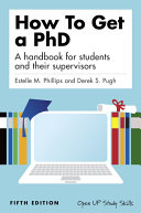 How to get a Phd a handbook for students and their supervisors /