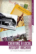 Creating a local history archive at your public library /