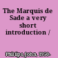 The Marquis de Sade a very short introduction /