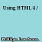 Using HTML 4 /