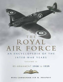 The Royal Air Force. an encyclopedia of the inter-war years /