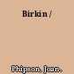 Birkin /