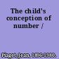 The child's conception of number /