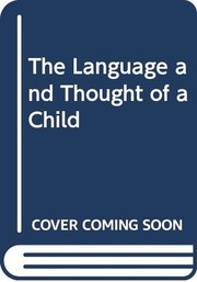 The language and thought of the child /