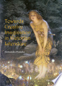 Towards creative imagination in Victorian literature /