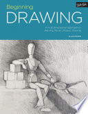 Beginning drawing : a multidimensional approach to learning the art of basic drawing /