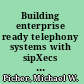 Building enterprise ready telephony systems with sipXecs 4.0 leveraging open source VoIP for a rock-solid communications system /