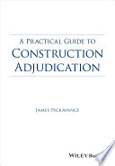 A practical guide to construction adjudication /