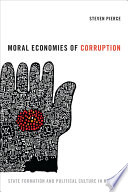 Moral Economies of Corruption