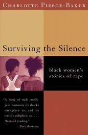 Surviving the silence : Black women's stories of rape /