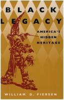 Black legacy : America's hidden heritage /