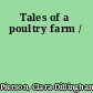 Tales of a poultry farm /