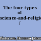 The four types of science-and-religion /