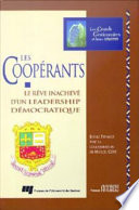 Les coop©♭rants Le r©®ve inachev©♭ d'un leadership d©♭mocratique /