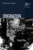 Origination : the geographies of brands and branding /