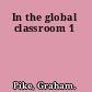 In the global classroom 1
