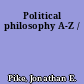 Political philosophy A-Z /