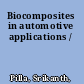 Biocomposites in automotive applications /