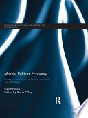 Marxist political economy essays in retrieval : selected works of Geoff Pilling /