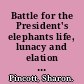 Battle for the President's elephants life, lunacy and elation in the African bush /