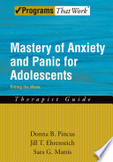 Mastery of anxiety and panic for adolescents riding the wave : therapist guide /