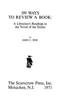 199 ways to review a book : a librarian's readings in the novel of the sixties /