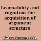 Learnability and cognition the acquisition of argument structure /