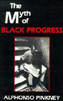 The myth of Black progress /