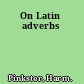 On Latin adverbs