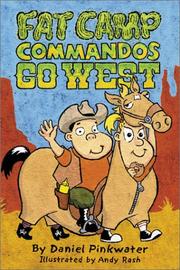 Fat camp commandos go West /
