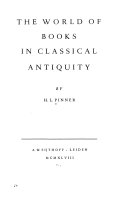 The world of books in classical antiquity.