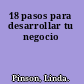 18 pasos para desarrollar tu negocio