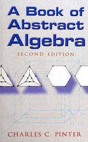 A book of abstract algebra /