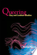 Queering gay and lesbian studies