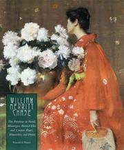 The complete catalogue of known and documented work by William Merritt Chase (1849-1916) /