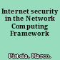 Internet security in the Network Computing Framework