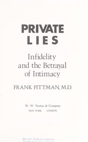 Private lies : infidelity and the betrayal of intimacy /