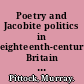 Poetry and Jacobite politics in eighteenth-century Britain and Ireland /