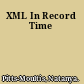 XML In Record Time